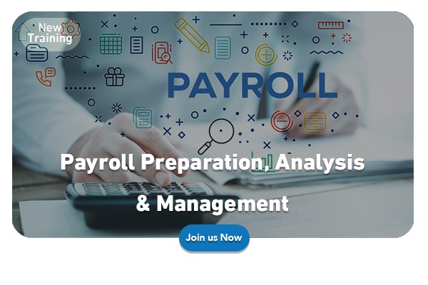 Payroll Preparation, Analysis and Management