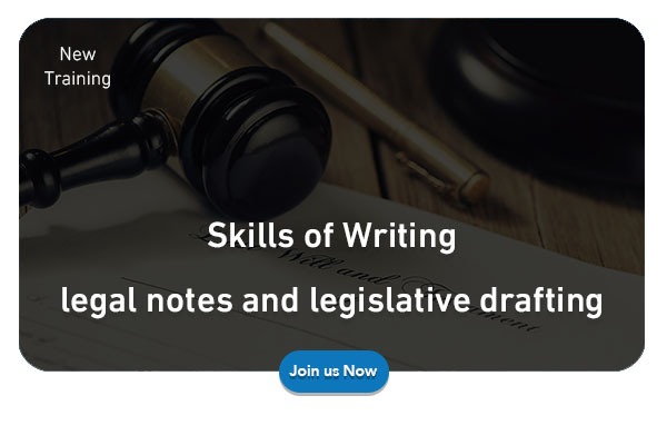 Skills of Writing Legal Notes and Legislative Drafting